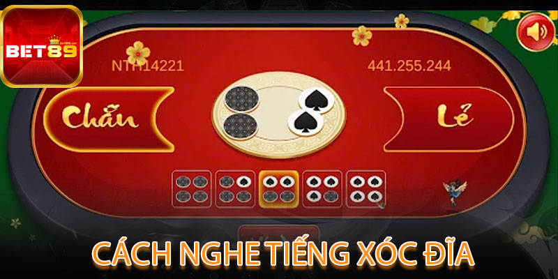 Cách Nghe Tiếng Xóc Đĩa